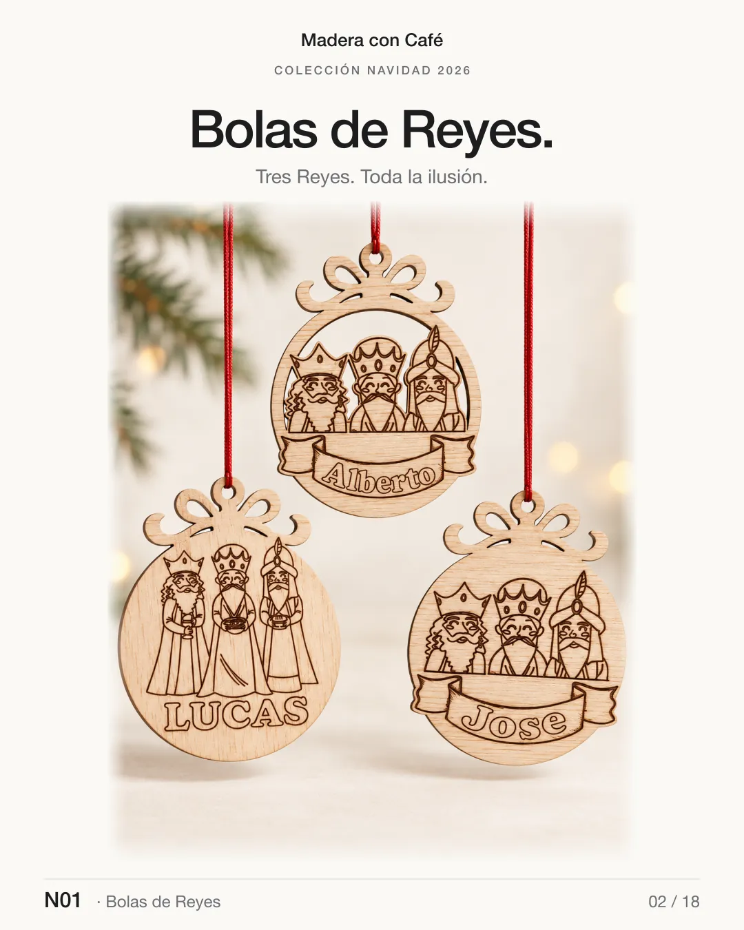 Bolas de Reyes de madera, Navidad 2026 — Madera con Café (ref. N01)