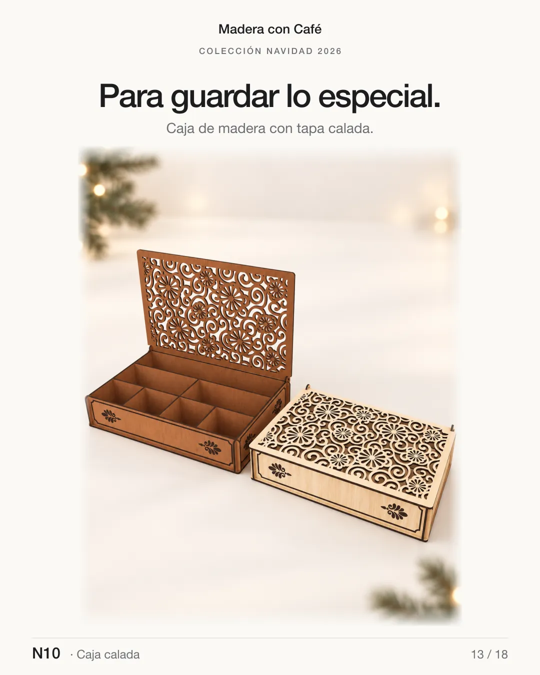 Caja calada de madera, Navidad 2026 — Madera con Café (ref. N10)