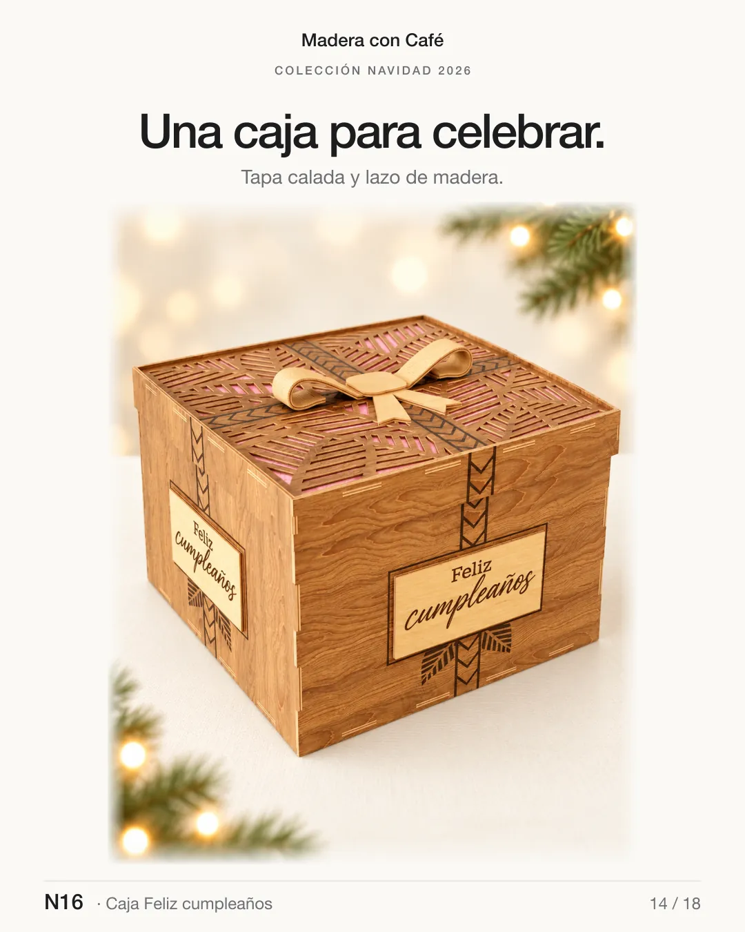 Caja «Feliz cumpleaños» de madera, Navidad 2026 — Madera con Café (ref. N16)