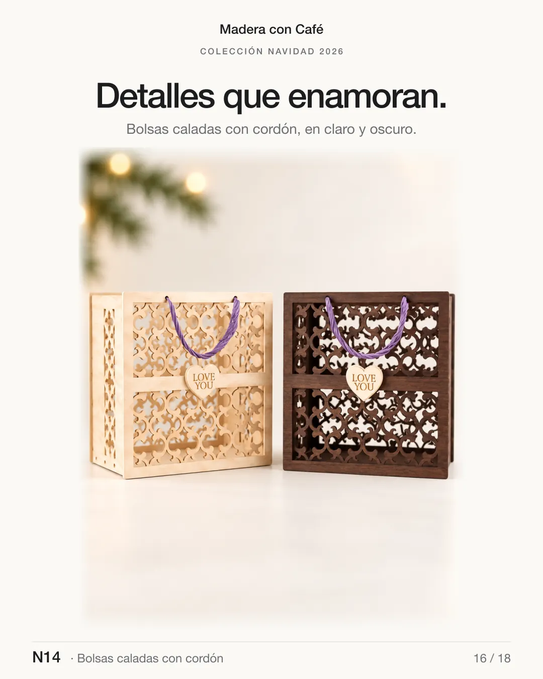 Bolsas caladas con cordón de madera, Navidad 2026 — Madera con Café (ref. N14)